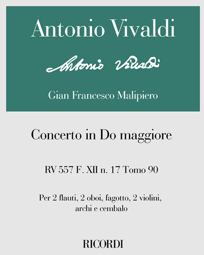 Concerto in Do maggiore RV 557 F. XII n. 17 Tomo 90