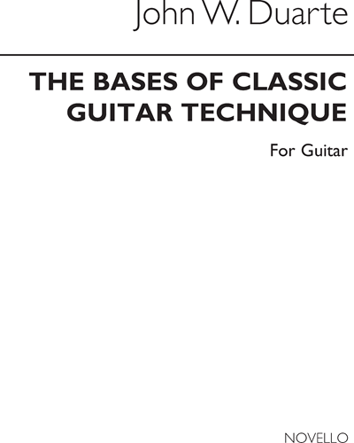 The Bases of Classic Guitar Technique