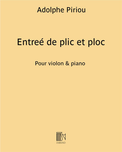 Entreé de plic et ploc (Extract No. 1 from 'Plic et ploc')