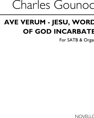 Ave Verum - Jesu, Word of God Incarnate