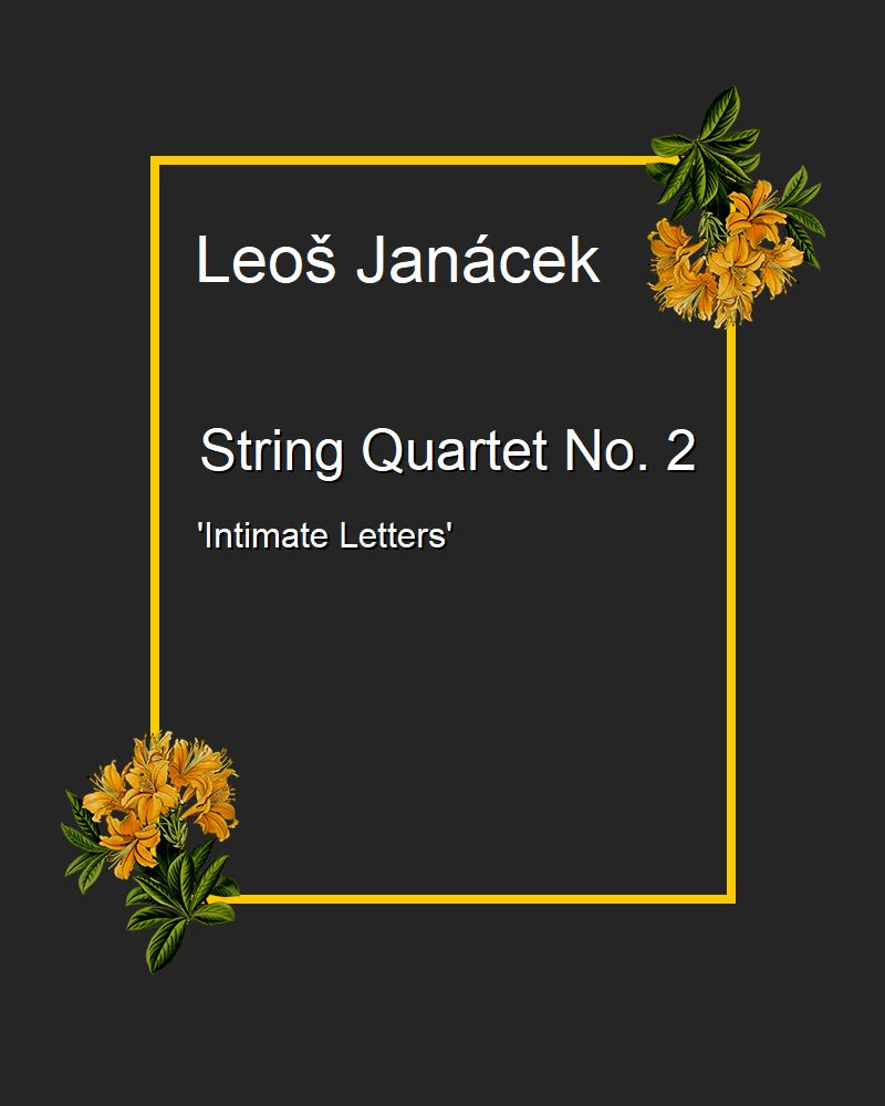 String Quartet No. 2 'Intimate Letters'