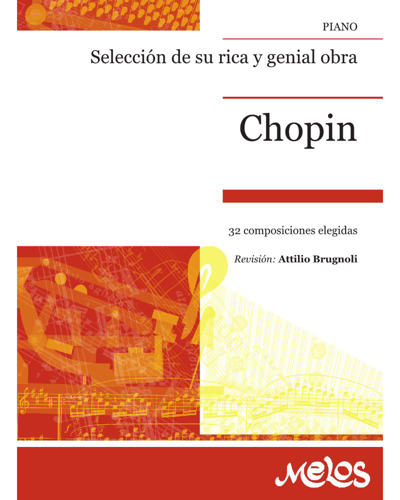 Selección de su rica y genial obra Chopin