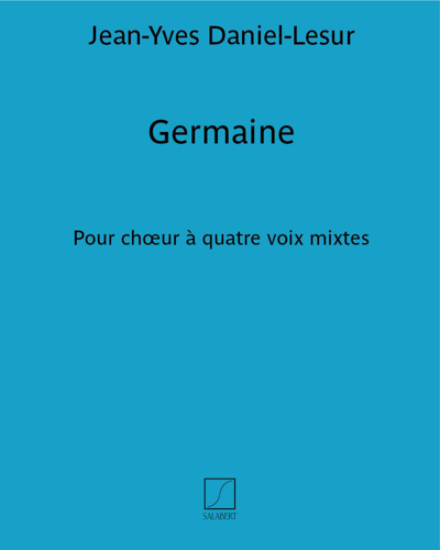Germaine (extrait n. 1 des "Cinq chansons populaires savoyardes")