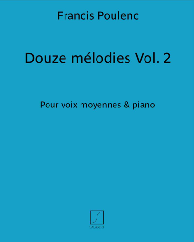 Douze mélodies Vol. 2