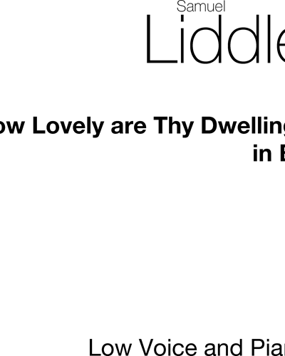 How lovely are thy Dwellings (in B-flat)
