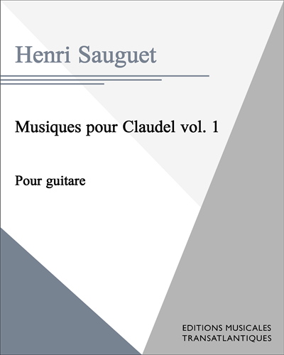 Musiques pour Claudel vol. 1