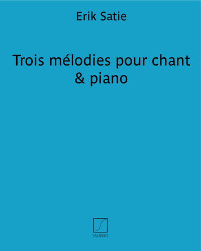 Trois mélodies pour chant & piano