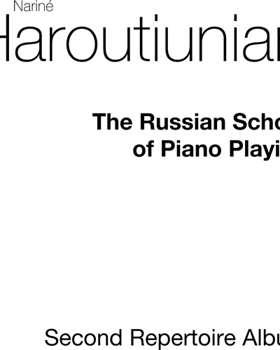 The Russian School of Piano Playing, Vol. 2