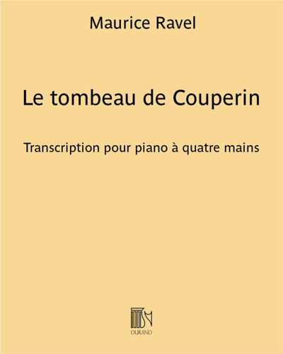 Le tombeau de Couperin - Transcription pour piano à quatre mains