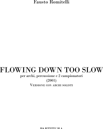 Flowing down too slow 