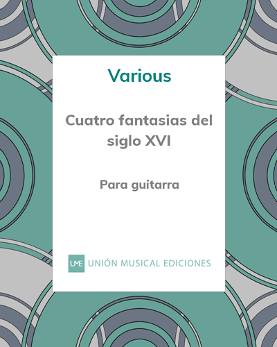 Cuatro fantasias del siglo XVI