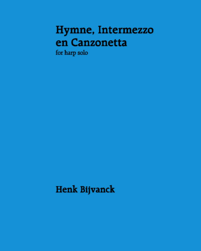 Hymn, Intermezzo and Canzonetta