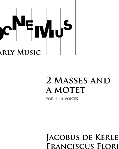 2 Masses and a Motet