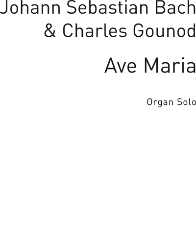 Ave Maria for Organ in C major