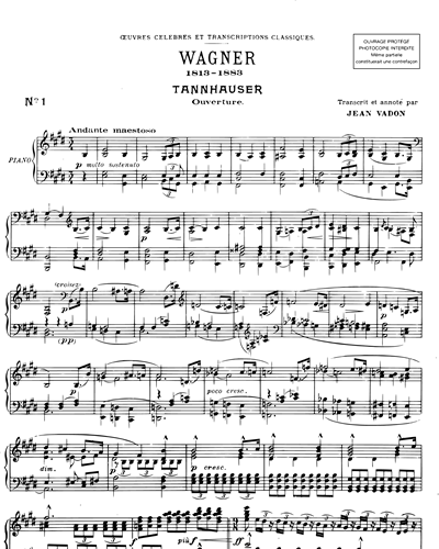 Tannhäuser: Ouverture - Transcrite et annotée pour piano