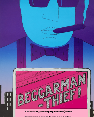 Beggarman-Thief!