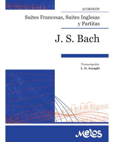 French Suites / English Suites / Partitas