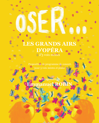 Oser ... les grands airs d'opéra