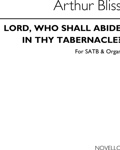 Lord, Who Shall Abide in Thy Tabernacle?