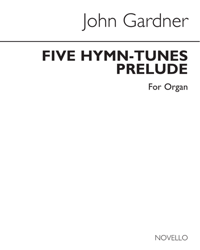 Five Hymn-Tune Preludes for Organ, Op. 44