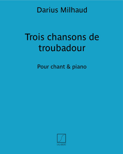 Trois chansons de troubadour