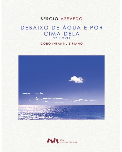 Debaixo de Água e por Cima Dela, Book 2