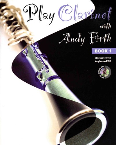 Play Clarinet with Andy Firth, Vol. 1