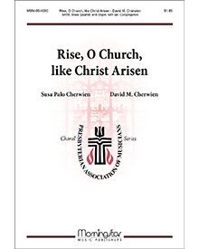 Rise, O Church, Like Christ Arisen
