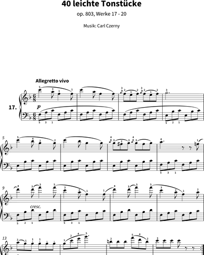 40 Easy Tone Pieces, op. 803 No. 17 - 20