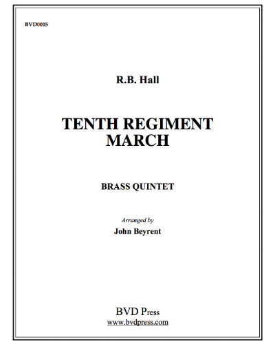 The 10th Regiment March (Death or Glory)