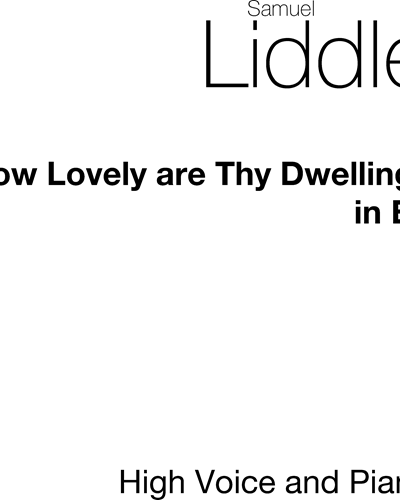 How lovely are thy Dwellings (in E-flat)