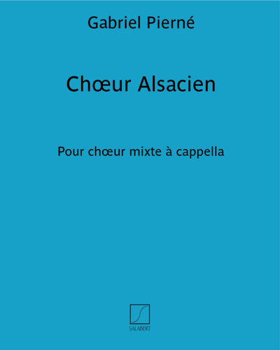 Chœur Alsacien (extrait des "Les Cathédrales")