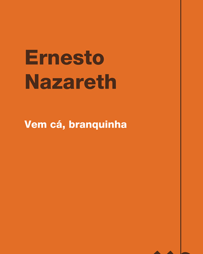 Vem cá, branquinha