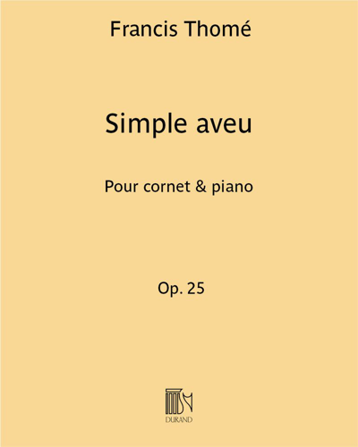Simple Aveu - Pour cornet & piano