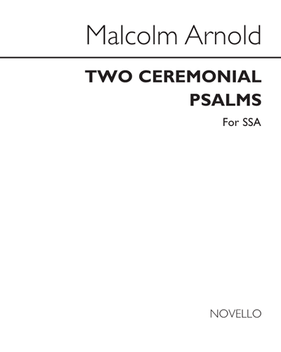 Two Ceremonial Psalms for Unaccompanied Treble Voices SSA