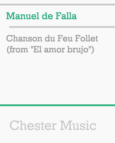 Chanson du Feu Follet (from "El amor brujo")