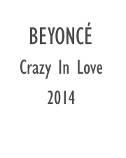 Crazy In Love (2014 Remix)
