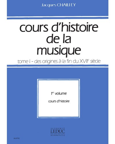 Cours d'histoire de la musique, Vol. 1