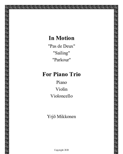 In Motion for Piano, Violin and Violoncello