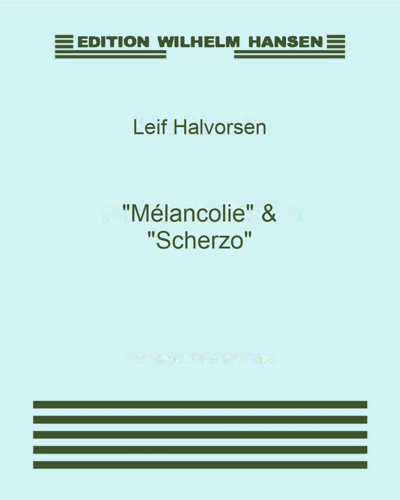 "Mélancolie" & "Scherzo"