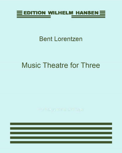 Music Theatre for Three