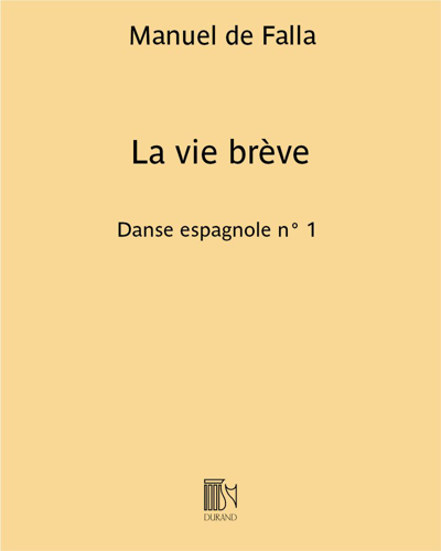 Danse espagnole No. 1 (from 'La vida breve') (Arrangement for Orchestra)