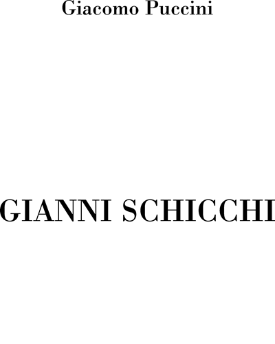 Gianni Schicchi [Traditional]