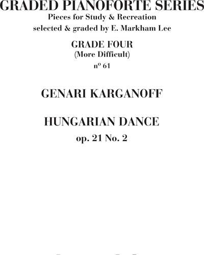 Hungarian dance Op. 21 n. 2 (Graded Pianoforte Series)