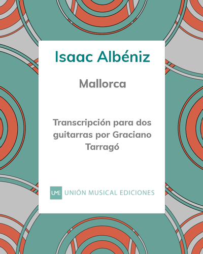 Mallorca (Barcarola), Op. 202 - Transcripción para dos guitarras