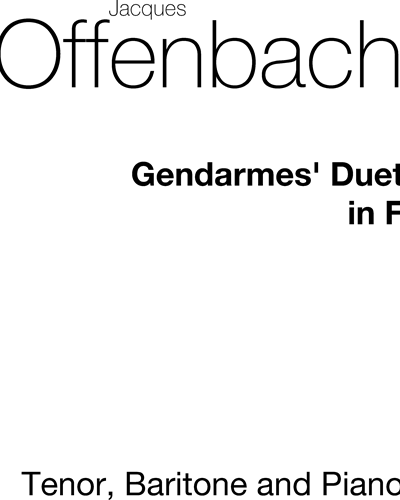 Gendarmes' Duet No. 2/2 (in F)