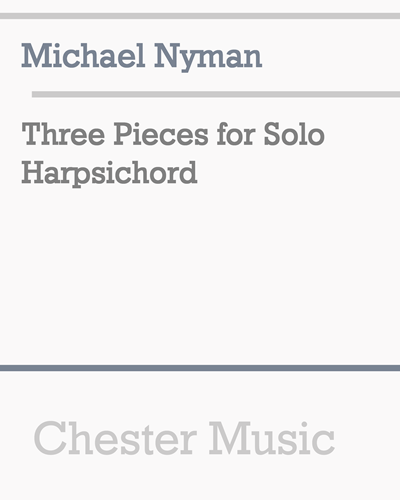 Three Pieces for Solo Harpsichord