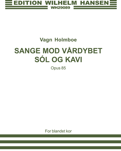 "Sange mod vårdybet" & "Sól og kavi" 