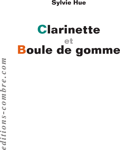 Clarinette et Boule de Gomme
