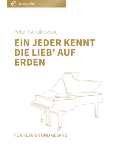 Ein Jeder kennt die Lieb' auf Erden (No. from 'Eugene Onegin')